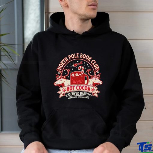North pole book club read hot cocoa served daily classic shirt