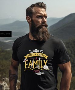 Not A Crew Shirt, hoodie, sweater, long sleeve and tank top Not A Crew Shirt