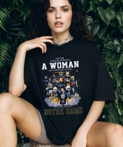 Notre Dame Fighting Irish Never Underestimate A Woman Who Understands Football And Loves Notre T Shirt
