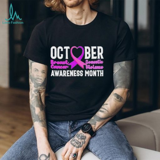 October breast cancer domestic violence awareness month shirt