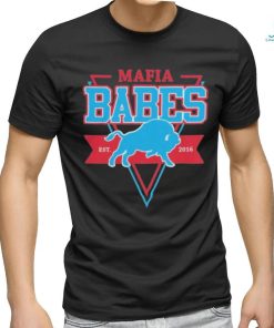 Official 26Shirts Mafia Babes Est 2016 shirt