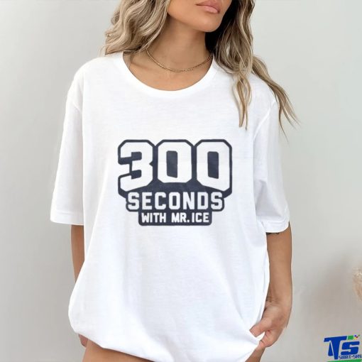 Official 300 Seconds With Mr.ice t shirt