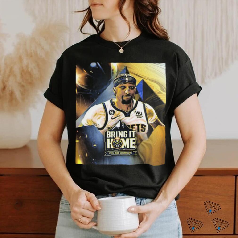 Official Bring It Home 2023 NBA Champions Denver Nuggets X Kentavious Caldwell Pope Unisex T Shirt Official Bring It Home 2023 NBA Champions Denver Nuggets X Kentavious Caldwell Pope Unisex T Shirt