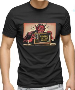 Official Consent To Your Demise T Shirt
