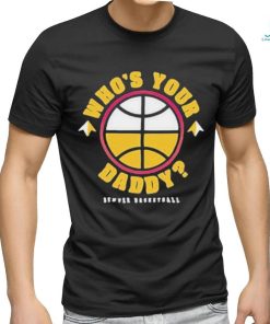 Official Denver Who’s Your Daddy Shirt