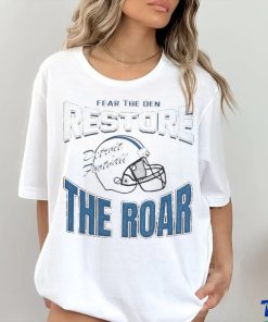 Official Detroit Lions Football Fear The Den Restore The Roar Shirt