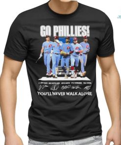 Official Go Phillies Youll Never Walk Alone Unisex T Shirt