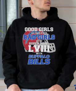 Official Good Girls Go To Heaven Bad Girls Go To Super Bowl With Buffalo Bills Unisex T Shirt