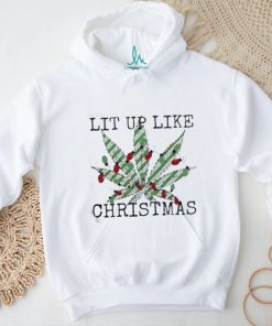 Official Lit Up Like Christmas Shirt