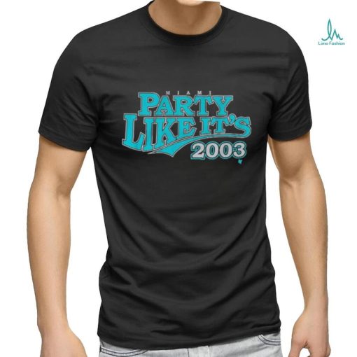 Official Miami Party Like It’s 2003 Shirt