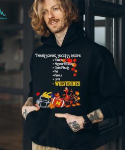 Official Michigan Wolverines Thanksgiving Success Recipe T Shirt