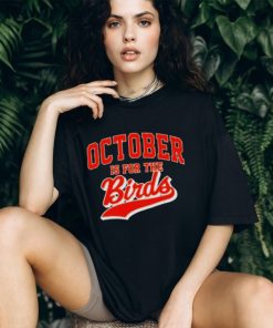Official October Is For The Birds T shirt