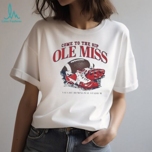 Official Ole miss rebels come to the sip vaught hemingway stadium T shirt