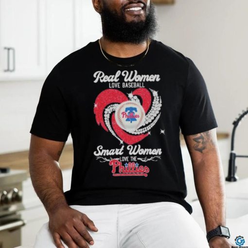 Official Real Women Love Baseball Smart Women Love The Phillies Diamond Heart 2023 Shirt