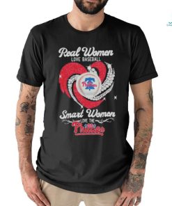Official Real Women Love Baseball Smart Women Love The Phillies Diamond Heart 2023 Shirt