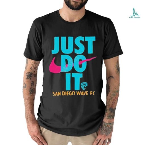 Official San Diego Wave Fc Just Do It Shirt