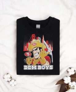 Official San Francisco 49Ers Fuck Dem Boyz Dallas Cowboys Shirt, hoodie, sweater, long sleeve and tank top Official San Francisco 49Ers Fuck Dem Boyz Dallas Cowboys Shirt