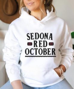 Official Sedona Red October T Shirt, hoodie, sweater, long sleeve and tank top Official Sedona Red October T Shirt