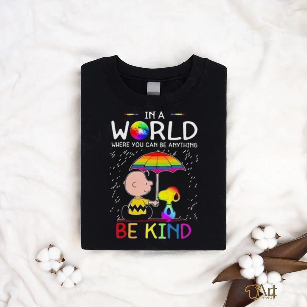 Official Snoopy And Woodstock In A World Where You Can Be Anything Be Kind LGBT t shirt Official Snoopy And Woodstock In A World Where You Can Be Anything Be Kind LGBT t shirt