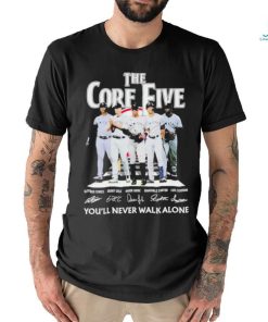 The core five you'll never walk alone new york yankees shirt