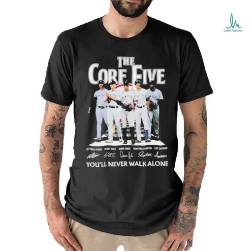 Official The Core Five You’ll Never Walk Alone Unisex T Shirt