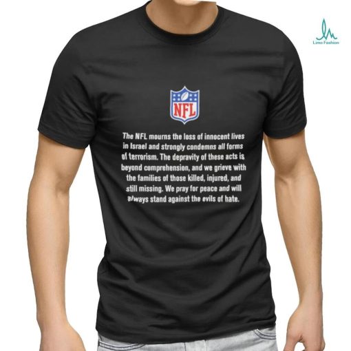 Official The NFL Mourns Loss Of Innocent Lives In Israel And Strongly Condemns Shirt