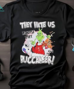 Official They hate us because they aint us tampa bay buccaneers grinch T shirt