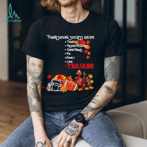 Official Usc Trojans Thanksgiving Success Recipe T Shirt
