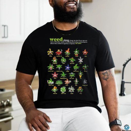 Official Weed Slang Definition Various Species T Shirt