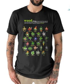 Official Weed Slang Definition Various Species T Shirt