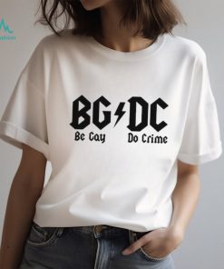 Official bGDC Be Cay Do Crime T Shirt