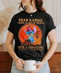 Official baby Stitch witch dear karma I have a list of people you missed halloween shirt