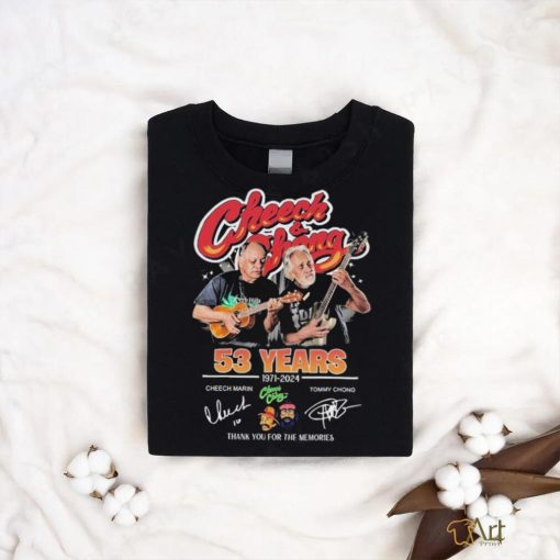 Official cheech and Chong 53 years 1971 2024 thank you for the memories signatures shirt