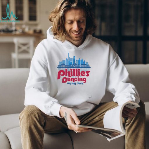 Official dancing On My Own Phillies Shirt