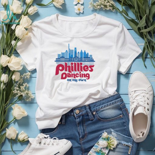 Official dancing On My Own Phillies Shirt