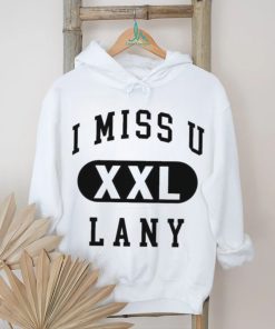 Official i miss u lany xxl 2023 shirt