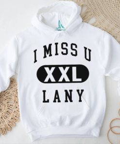Official i miss u lany xxl 2023 shirt