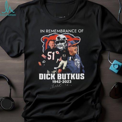 Official in remembrance of dick butkus 1942 2023 signature shirt