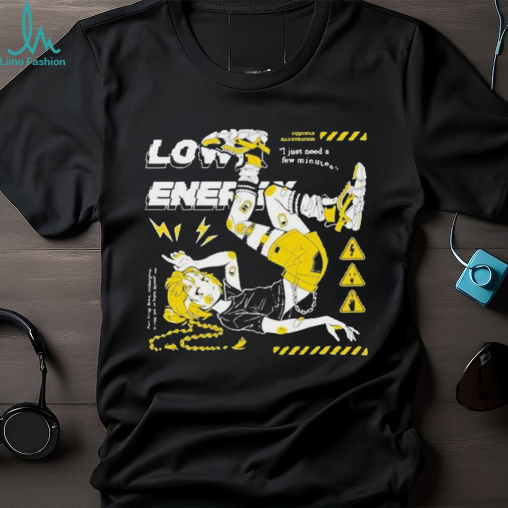 Official low Energy Nemupan Illustration I Just Need A Few Minutes T Shirt Official low Energy Nemupan Illustration I Just Need A Few Minutes T Shirt