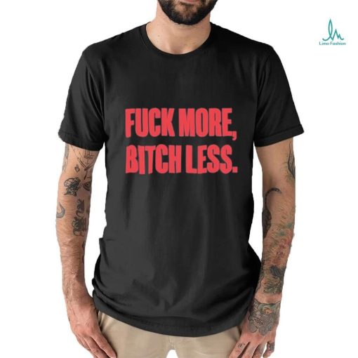 Official marielle fuck more bitch less shirt