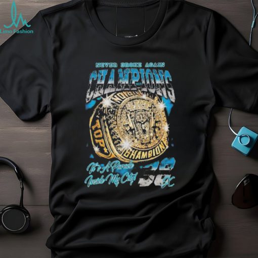 Official never Broke Again Champions It’s A Parade Jusiude My City 38x T Shirts