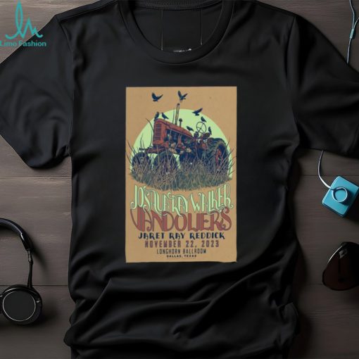 Official november 22 2023 joshua ray walker and vandoliers concert longhorn ballroom Dallas Texas poster shirt