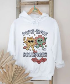 Official part Time Soulmate shirt