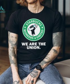 Official starbucks Workers United We Are The Union T Shirts
