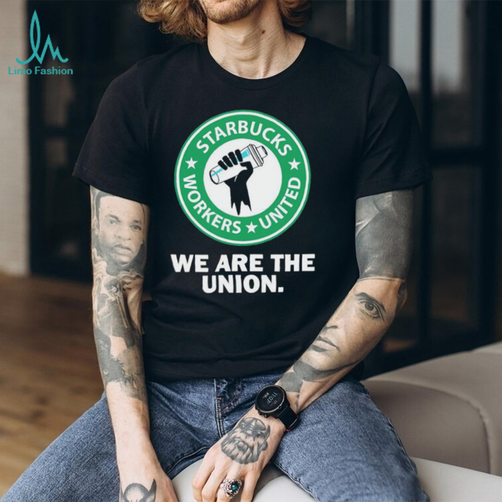 Official starbucks Workers United We Are The Union T Shirts Official starbucks Workers United We Are The Union T Shirts