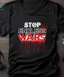 Official stop endless wars shirt, hoodie, sweater, long sleeve and tank top Official stop endless wars shirt