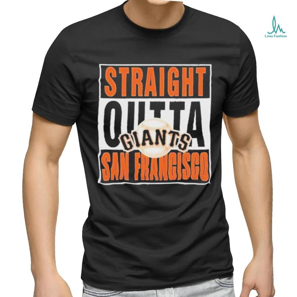 Straight Outta San Francisco Giants Shirt, hoodie, sweater, long sleeve and  tank top