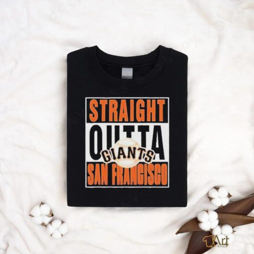 Official straight Outta San Francisco Giants T Shirt