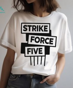 Official strike Force Five Shirt