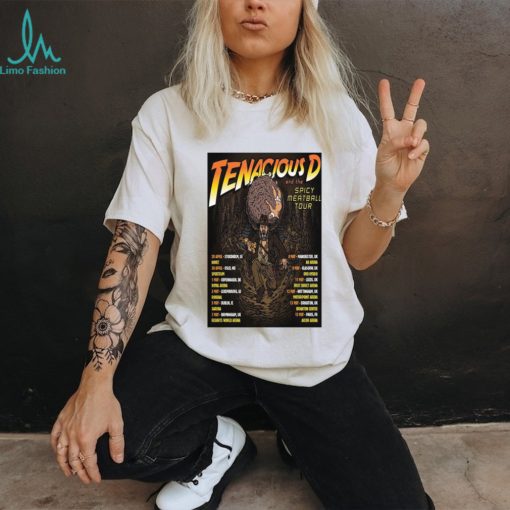 Official tenaciousd spicy meatball tour 2023 poster shirt